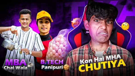 Mba Chai Wala B Tech Panipuri Wali Mr Pritt Youtube