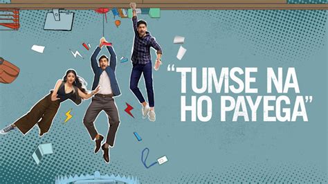 Tumse Na Ho Payega Full Movie Online In HD On Hotstar CA