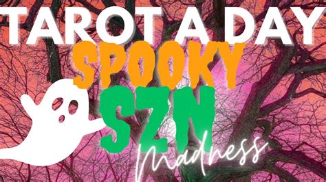 Tarot A Day Pick A Card Spooky Szn Treat🍬 🎃 🍂october 2023 ️🔮 Video