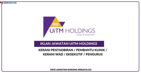 Uitm Holdings Kerani Pembantu Klinik Eksekutif And Pelbagai Jawatan