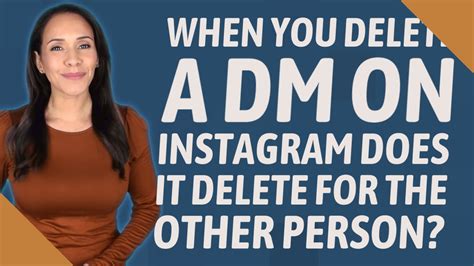 When You Delete A DM On Instagram Does It Delete For The Other Person