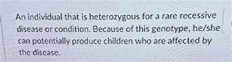 Solved An individual that is heterozygous for a rare | Chegg.com