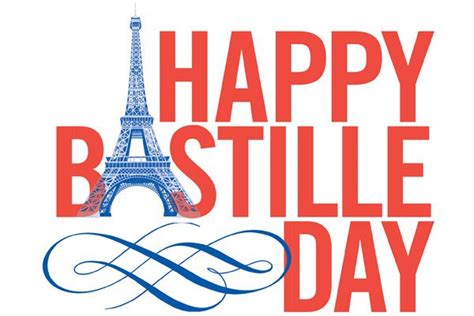 All About Bastille Day France Independence July 14 Revolution