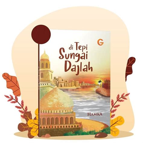 Jual Buku Di Tepi Sungai Dajlah Buya Hamka GIP Shopee Indonesia