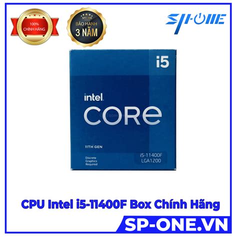 Cpu Intel Core I5 11400f 26ghz Turbo 44ghz 6 Nhân 12 Luồng 12mb