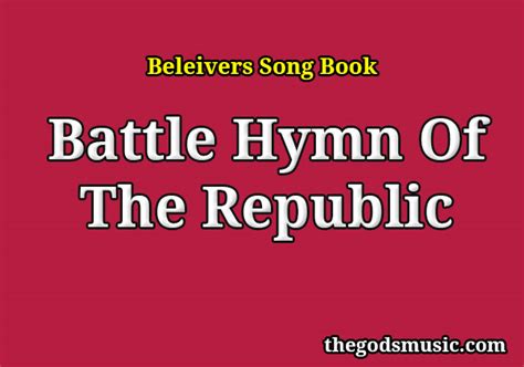 Battle Hymn Of The Republic Christian Song Lyrics