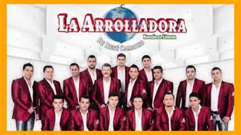 La Arrolladora Banda El Limon Éxitos Romanticas Mix Arrolladora 2020 Youtube