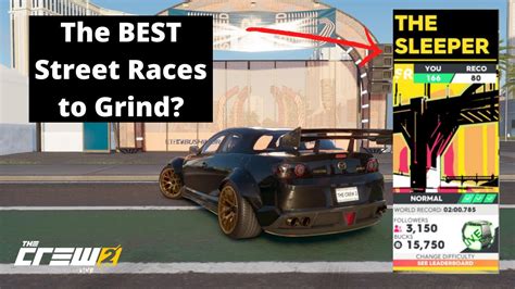 The Crew 2 The BEST Street Races To Grind Parts My Top 3 Favorite