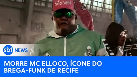 MC Elloco Um Dos Principais Artistas De Brega Funk Morre Aos 34