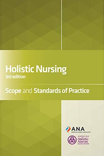 Holistic Nursing Scope And Standards Of Practice 3rd Edition Ebook American Nurses