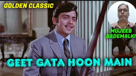 Geet Gata Hoon Main Mujeebbademalki Kishorekumar Shankarjaikishan