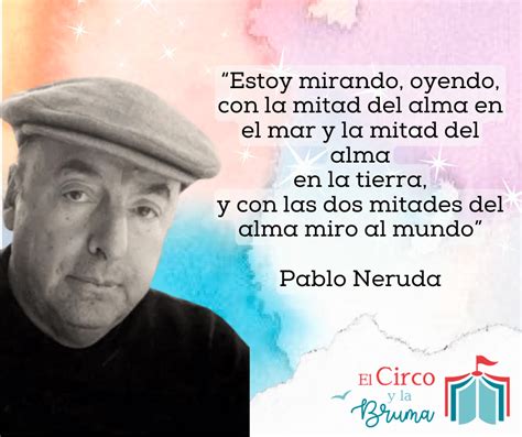 Pablo Neruda El Circo Y La Bruma