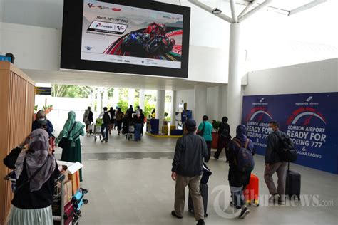 Peningkatan Penumpang Di Bandara Lombok Jelang MotoGP Foto 3 1916657