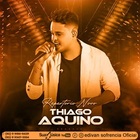 Thiago Aquino Repertorio Atualizado Arrocha Sua M Sica