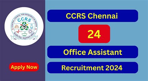 CCRS Chennai Recruitment 2024 24 Office Assistant Posts Apply Now