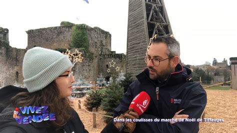 Vivez la Vendée Dans les coulisses du marché de Noël de Tiffauges