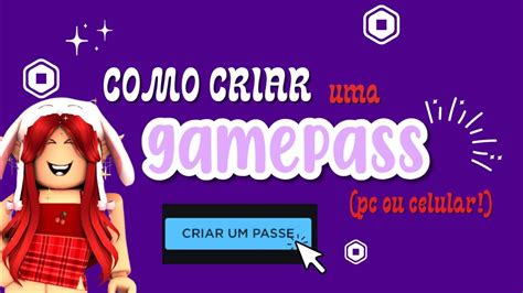 Como Criar Gamepass Pelo Celular Pc No Roblox Atualizado