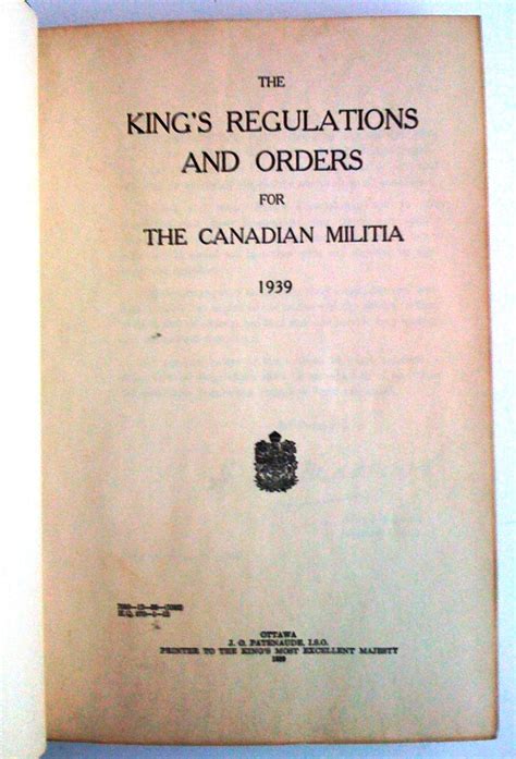 The King S Regulations And Orders For The Canadian Militia 1939