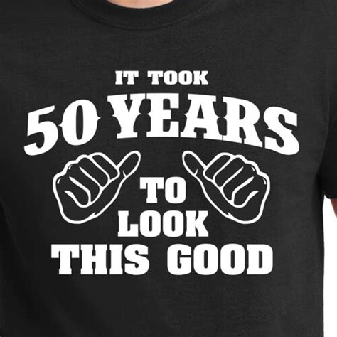 Funny Birthday Shirt T For 50 Years Old 50th Birthday Etsy