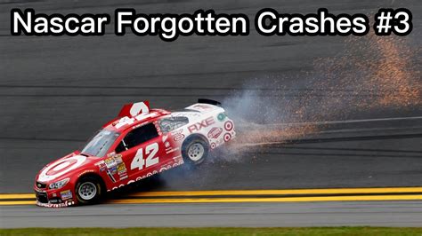 Nascar Forgotten Crashes 3 Youtube