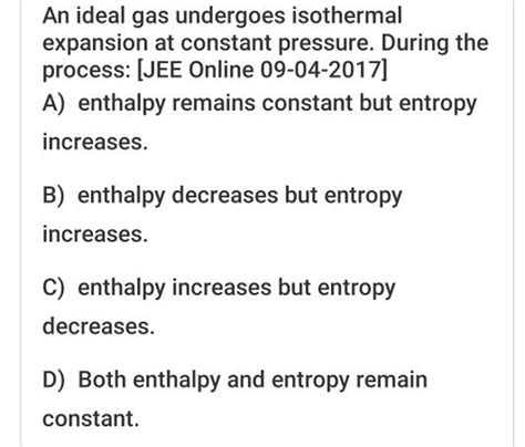 An Ideal Gas Undergoes Isothermal Expansion At Constant Pressure During