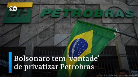 Notícias em áudio Bolsonaro diz ter vontade de privatizar a