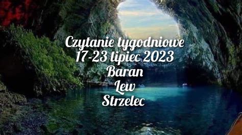 Czytanie Tygodniowe Lipiec Trygon Ognia Baran Lew Strzelec