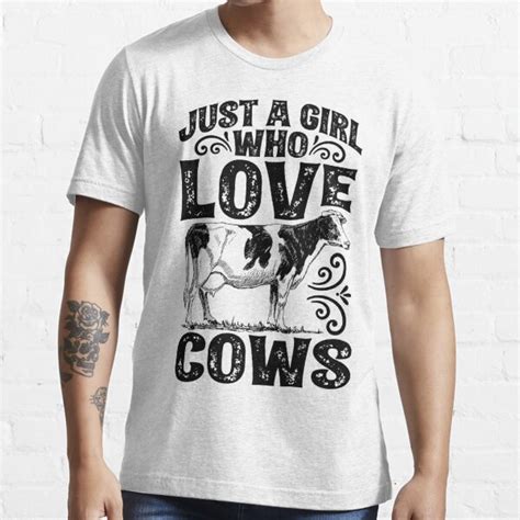 Just A Girl Who Love Cows T Shirt Funny Cow Lover Farm Ts T Shirt For Sale By Liquets