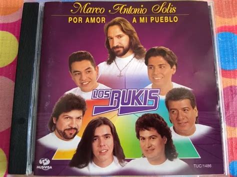 Marco Antonio Solis Y Los Bukis Cd Por Amor A Mi Pueblo Meses Sin