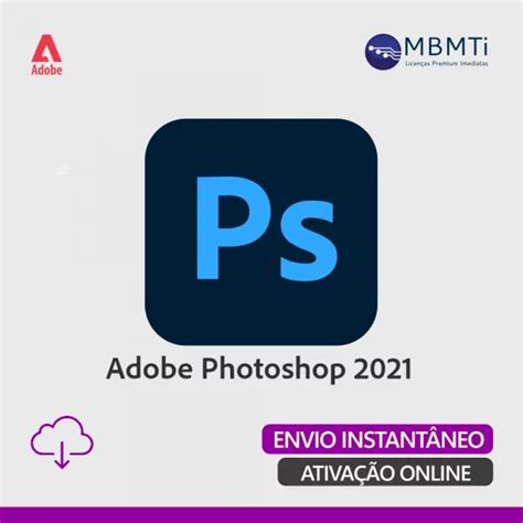 Adobe Photoshop 2021 Permanente e Vitalício