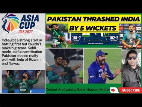 Pakistan Beat India In Asia Cup 22 Rizwan Nawaz Were Hero S