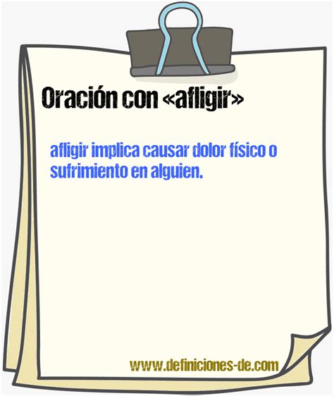 16 oraciones con «afligir»