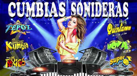 Super Mix Cumbias Sonideras Perronas 2022⚡ Sonideros Cumbias 🎧 Cumbias