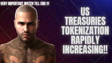 US TREASURIES TOKENIZATION RAPID INCREASE YouTube