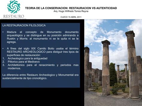 Teoria De La Conservacion Restauracion Vs Autenticidad Ppt