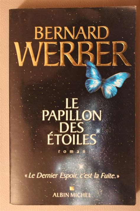 Linstant Des Lecteurs Le Papillon Des étoiles Bernard Werber