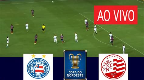 Bahia X Nautico Ao Vivo Imagens I Copa Do Nordeste Assista