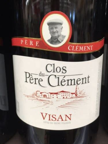 2015 Clos du Père Clément Côtes du Rhône Villages Visan Rouge Vivino US