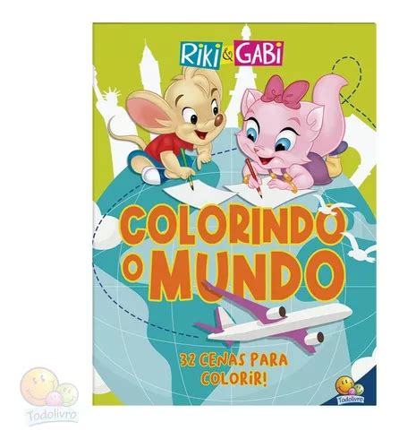 Livro Infantil Colorindo O Mundo Riki Gabi Ideal Para