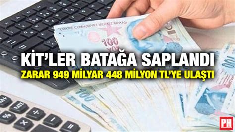 KİTler Batağa Saplandı Zarar 949 Milyar 448 Milyon TLye Ulaştı