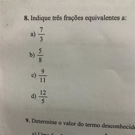 8 Indique Três Frações Equivalentes A Me Ajudem Pfvvv Br