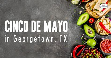 Cinco De Mayo In Georgetown Tx 2022 Hello Georgetown