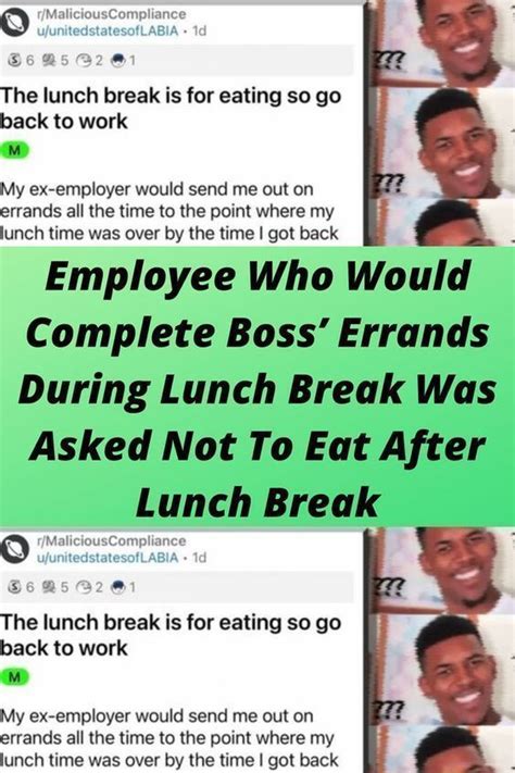 Employee Who Would Complete Boss Errands During Lunch Break Was Asked Not To Eat After Lunch