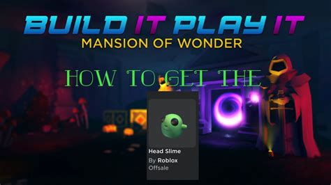 Event How To Get The Head Slime Item In Build It Play It Mansion