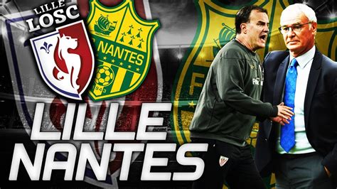 Lille Fc Nantes Full Game Hd P Youtube