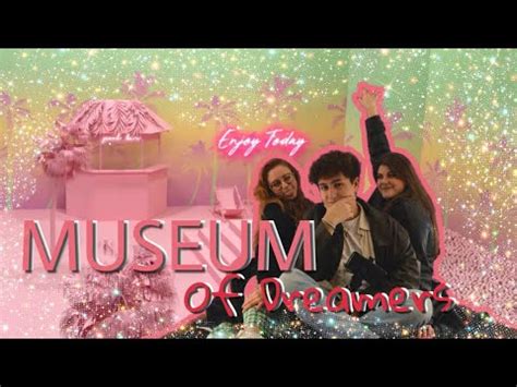 Andiamo Al Museum Of Dreamers Di Milano Youtube