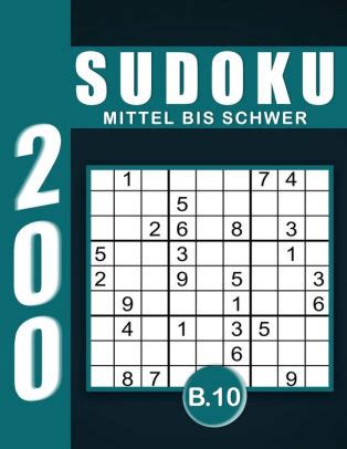 Sudoku Erwachsene Mittel Bis Schwer Band 10 Großdruck im DIN A4 Format