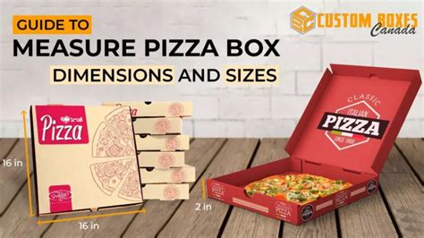 Guide to Measure Pizza Box dimensions and Sizes - Custom Boxes Canada