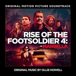 Rise of the Footsoldier 4: Marbella Soundtrack (2020)