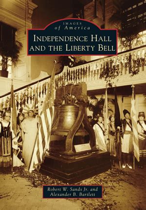 Independence Hall and the Liberty Bell by Robert W. Sands Jr. and ...